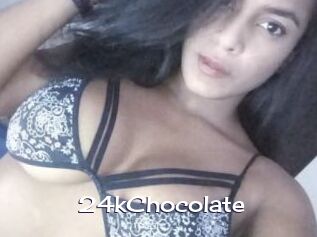 24kChocolate