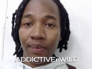 ADDICTIVEnWILD