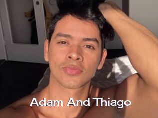 Adam_And_Thiago