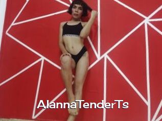 AlannaTenderTs