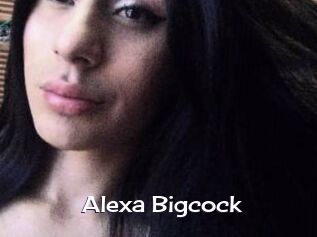 Alexa_Bigcock