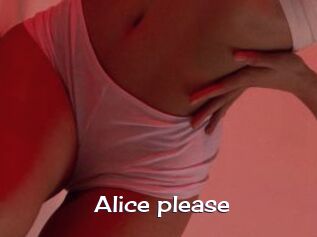 Alice_please