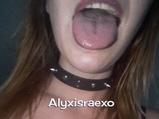 Alyxisraexo