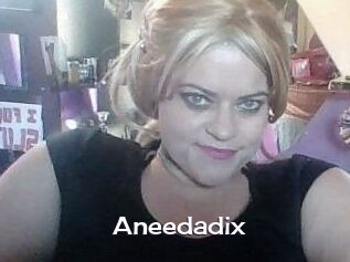 Aneedadix