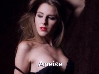 Aneise