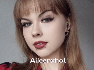 Aileenxhot