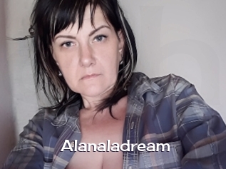 Alanaladream