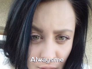 Alwaysme