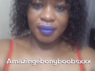 Amazingebonyboobsxxx