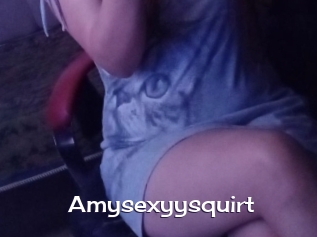 Amysexyysquirt