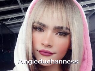 Angieduchanness