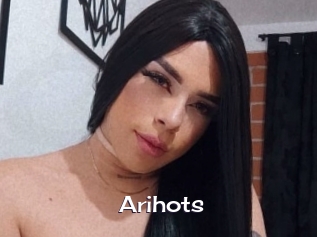 Arihots