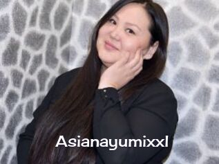 Asianayumixxl