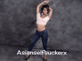 Asianselfsuckerx