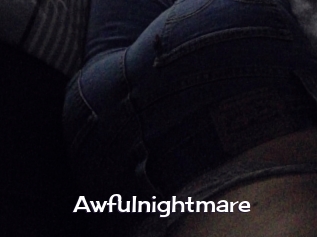 Awfulnightmare