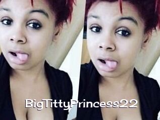 BigTittyPrincess22