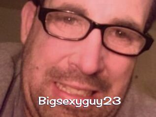 Bigsexyguy23