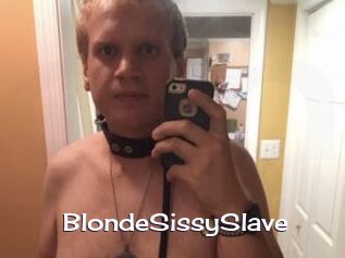 BlondeSissySlave