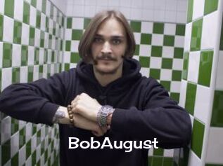 BobAugust