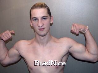 BradNice