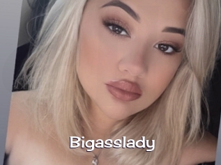 Bigasslady