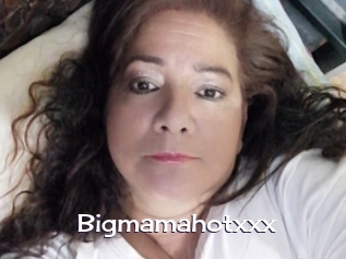 Bigmamahotxxx