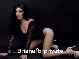 Brianaforprivate
