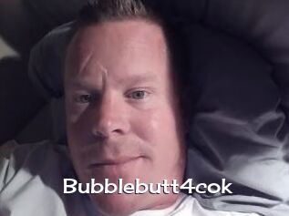 Bubblebutt4cok