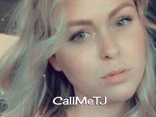 CallMeTJ
