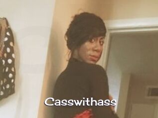Casswithass