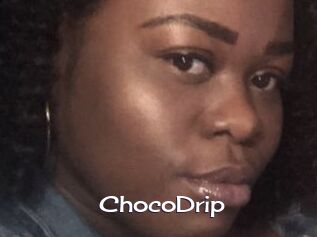 ChocoDrip