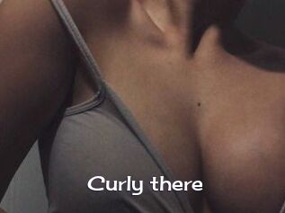 Curly_there