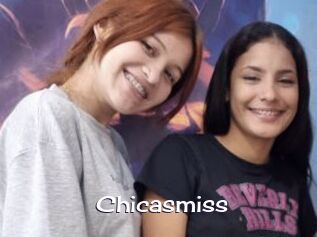 Chicasmiss