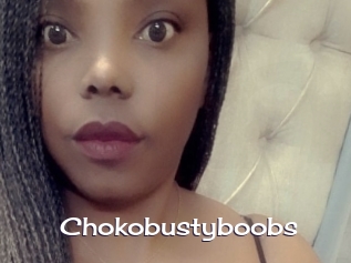 Chokobustyboobs