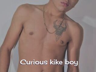 curious_kike_boy Click here to exit