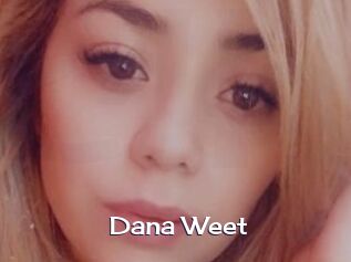 Dana_Weet
