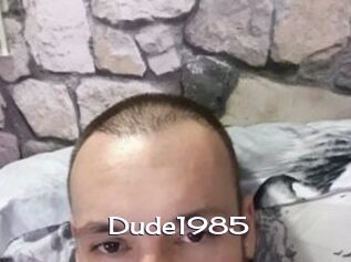 Dude1985