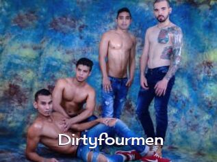 Dirtyfourmen