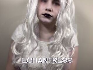 ECHANTRESS