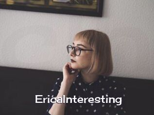 EricaInteresting
