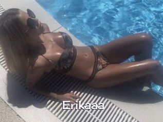 Erikaaa