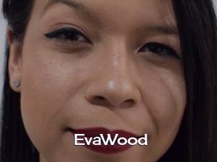 EvaWood