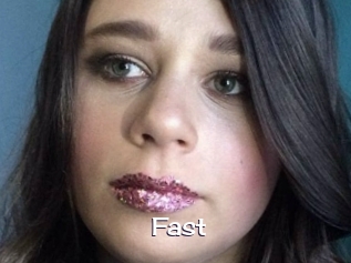 Fast