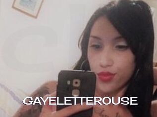 GAYELETTEROUSE