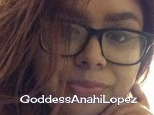 GoddessAnahiLopez