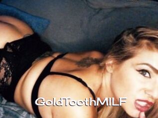 GoldToothMILF