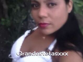 Grandestetasxxx