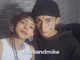 Gaiaandmike