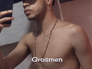 Grosmen