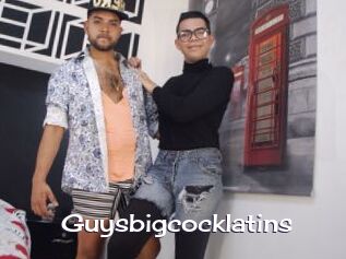 Guysbigcocklatins